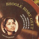 Bhoole Bisre Geet - Lata Mangeshkar - Vol. 1 - Pankaj Song Download